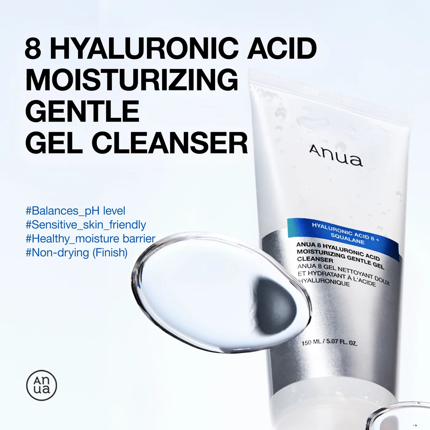 Anua 8 Hyaluronic Acid Moisturizing Gentle Gel Cleanser - 150 Ml